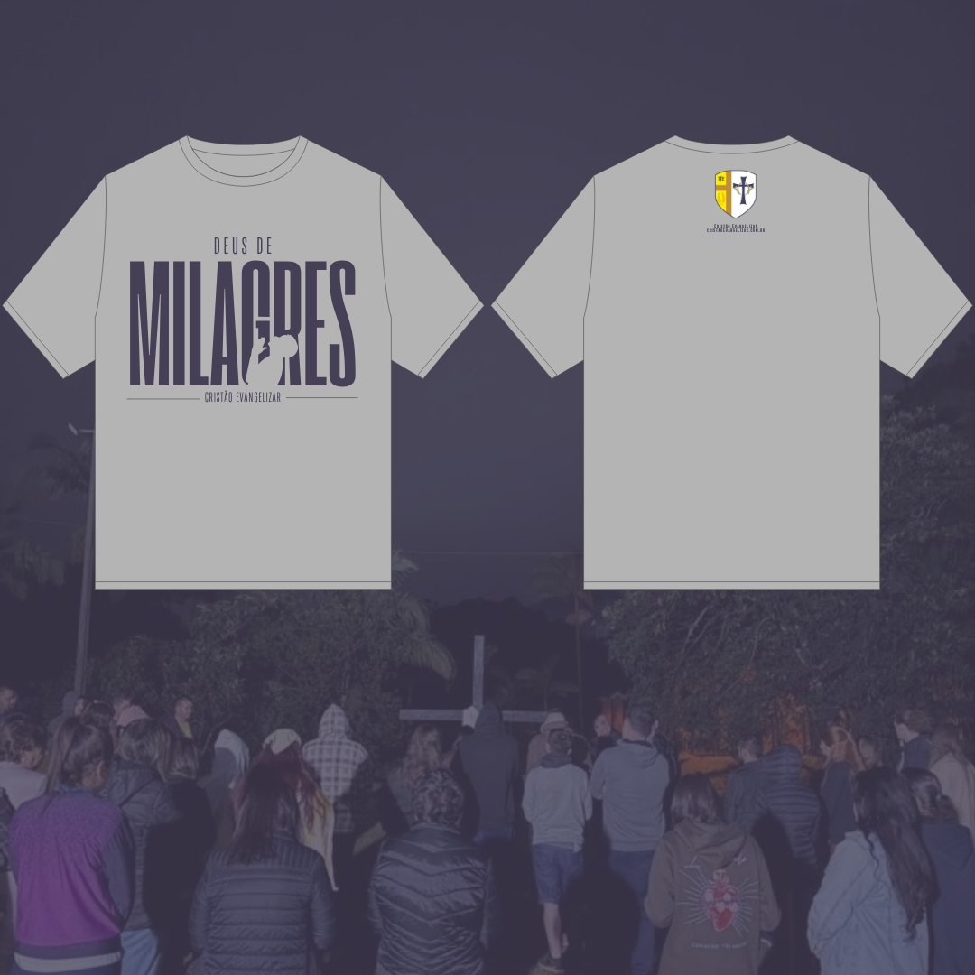 Camiseta Deus de Milagres